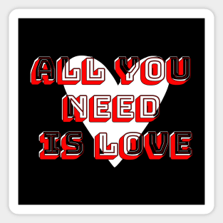 all you need is love Sticker